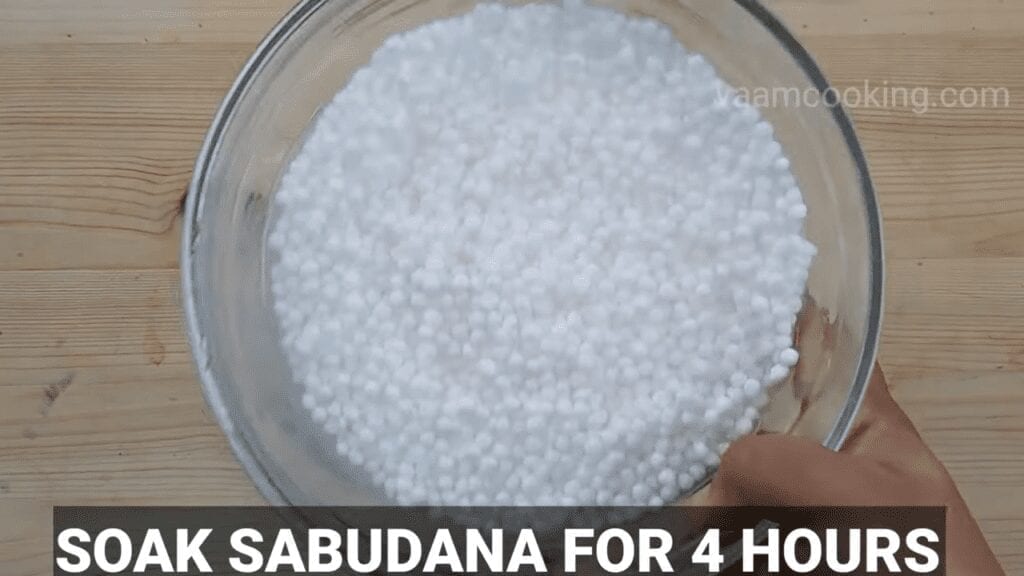 sabudana-vada-recipe-Fasting-Sago-vada-soak-sabudana-4-hours